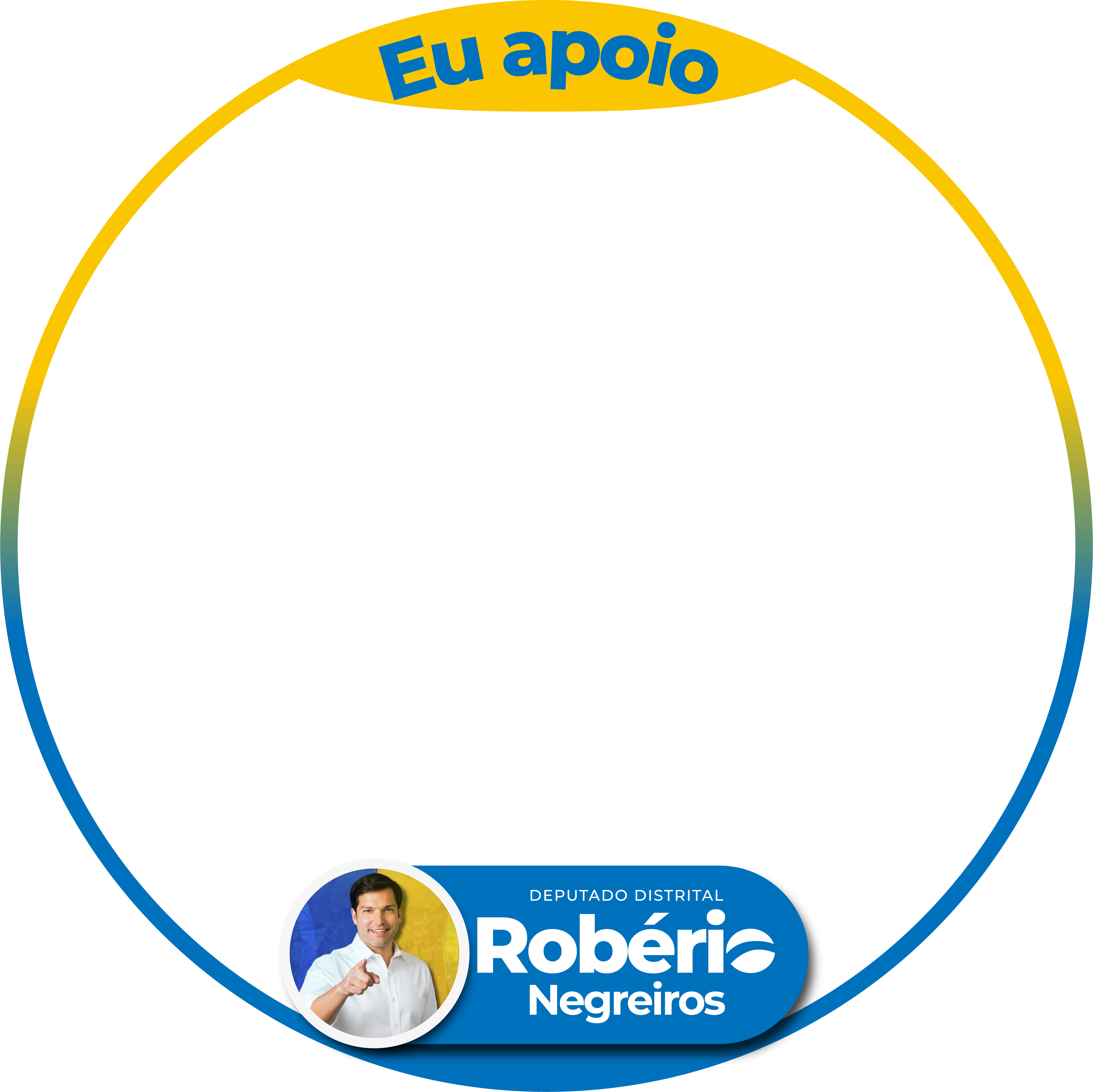 Moldura de Apoio ao Deputado Robério Negreiros